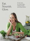 Cover image for Eat, Nourish, Glow
